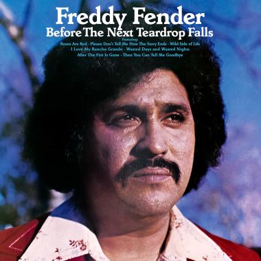 Freddy Fender -  Before the Next Teardrop Falls